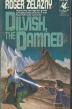 The Dilvish Stories #1: Dilvish, the Damned by Roger Zelazny