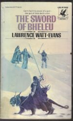 The Lords of Dûs #3: The Sword of Bheleu by Lawrence Watt-Evans