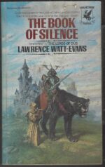 The Lords of Dûs #4: The Book of Silence by Lawrence Watt-Evans