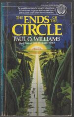The Pelbar Cycle #2: The Ends of the Circle by Paul O. Williams