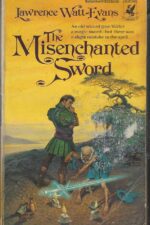Ethshar #1: The Misenchanted Sword by Lawrence Watt-Evans