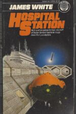 Sector General #1: Hospital Station by James White