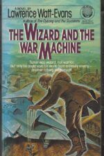 War Surplus #2: The Wizard and the War Machine by Lawrence Watt-Evans