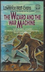War Surplus #2: The Wizard and the War Machine by Lawrence Watt-Evans