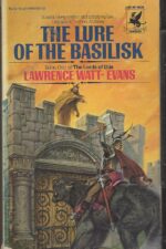 The Lords of Dûs #1: The Lure of the Basilisk by Lawrence Watt-Evans