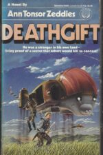 Deathgift by Ann Tonsor Zeddies