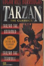 Tarzan # 7-8: Tarzan the Untamed / Tarzan the Terrible by Edgar Rice Burroughs