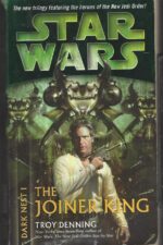 Star Wars: Dark Nest #1: The Joiner King by Troy Denning
