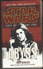 Star Wars: Fate of the Jedi #3: Abyss by Troy Denning