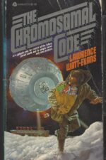 The Chromosomal Code by Lawrence Watt-Evans