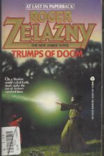 The Chronicles of Amber #6: Trumps of Doom by Roger Zelazny