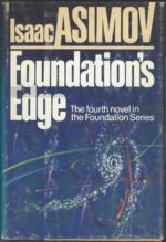 Foundation #4: Foundation's Edge by Isaac Asimov (HBDJ)