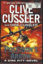 Dirk Pitt #22: Poseidon's Arrow by Clive Cussler, Dirk Cussler (HBDJ)