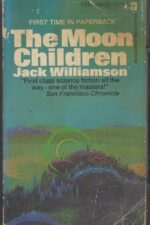 The Moon Children by Jack Williamson