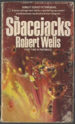 The Spacejacks by Robert Wells