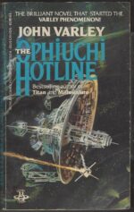Eight Worlds: The Ophiuchi Hotline by John Varley