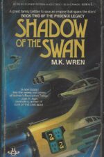The Phoenix Legacy #2: Shadow of the Swan by M.K. Wren
