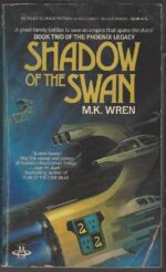 The Phoenix Legacy #2: Shadow of the Swan by M.K. Wren