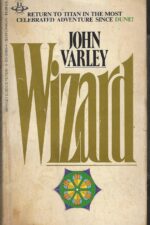 Gaea Trilogy #2: Wizard by John Varley