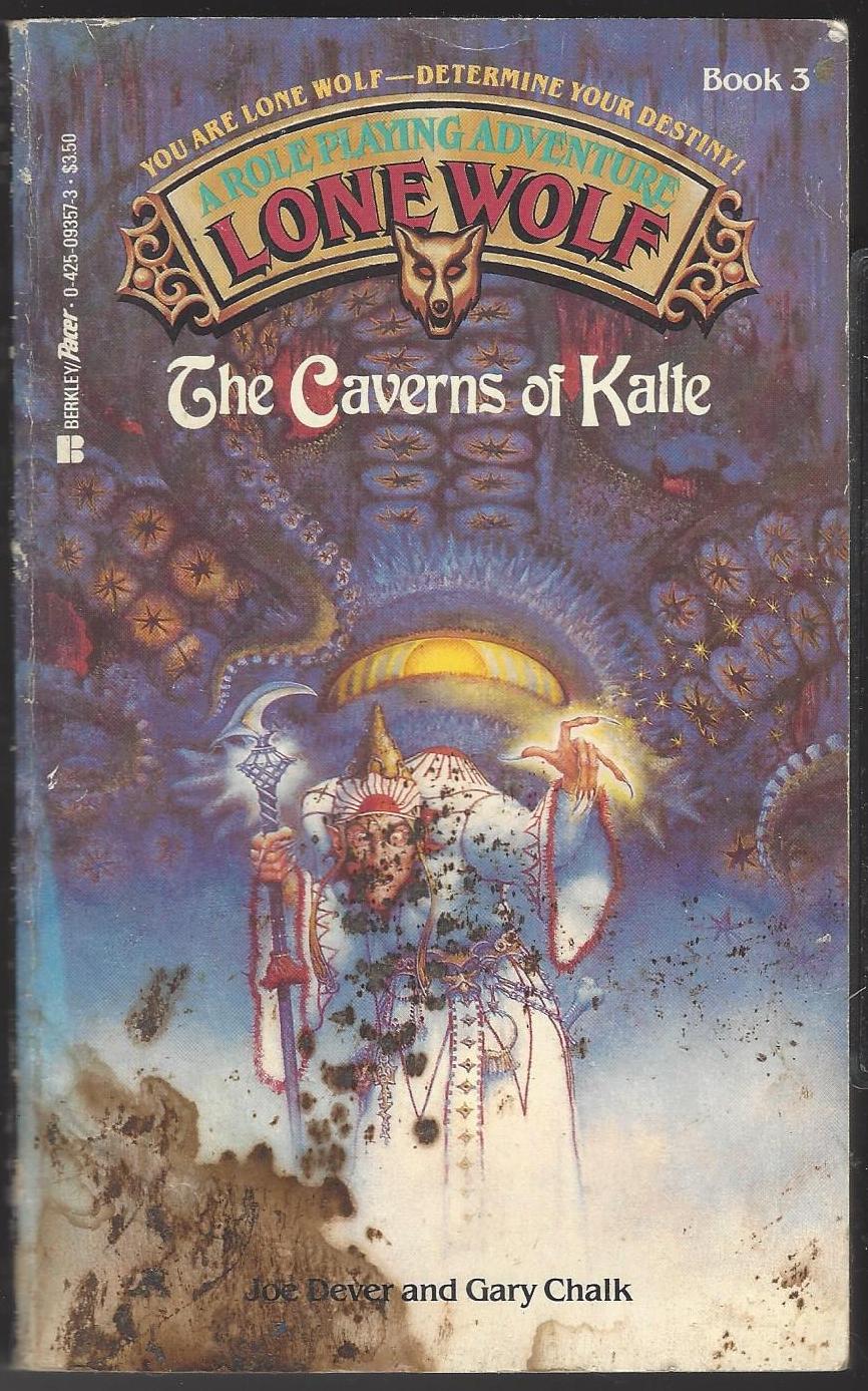The World of Lone Wolf #3: The Caverns of Kalte by Joe Dever, Gary Chalk