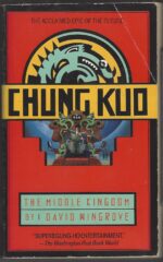 Chung Kuo #1: The Middle Kingdom by David Wingrove