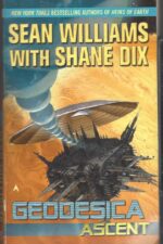 Geodesica #1: Geodesica: Ascent by Sean Williams, Shane Dix