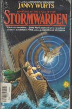 The Cycle of Fire #1: Stormwarden by Janny Wurts