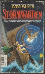 The Cycle of Fire #1: Stormwarden by Janny Wurts