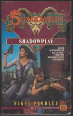 Shadowrun # 2: Shadowplay by Nigel Findley