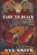 Shadowrun #13: Fade to Black by Nyx Smith
