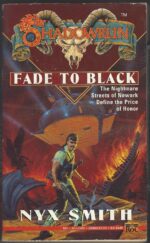 Shadowrun #13: Fade to Black by Nyx Smith