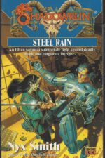 Shadowrun #24: Steel Rain by Nyx Smith