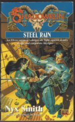 Shadowrun #24: Steel Rain by Nyx Smith