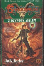 Shadowrun #28: Clockwork Asylum by Jak Koke