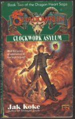 Shadowrun #28: Clockwork Asylum by Jak Koke