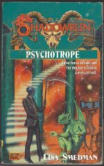 Shadowrun #33: Psychotrope by Lisa Smedman