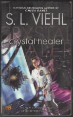 Stardoc # 9: Crystal Healer by S.L. Viehl