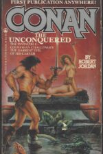 Robert Jordan's Conan Novels #3: Conan the Unconquered by Robert Jordan