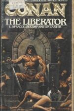 Conan the Barbarian: Conan the Liberator by L. Sprague de Camp, Lin Carter