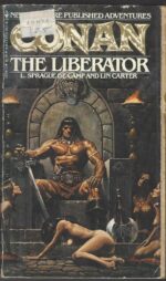 Conan the Barbarian: Conan the Liberator by L. Sprague de Camp, Lin Carter