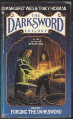 The Darksword #1: Forging the Darksword by Margaret Weis, Tracy Hickman