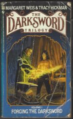 The Darksword #1: Forging the Darksword by Margaret Weis, Tracy Hickman