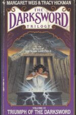 The Darksword #3: Triumph of the Darksword by Margaret Weis, Tracy Hickman