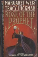 Rose of the Prophet Series by Margaret Weis, Tracy Hickman