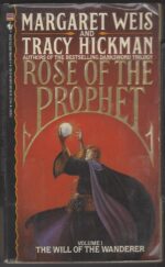 Rose of the Prophet Series by Margaret Weis, Tracy Hickman