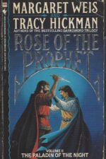 Rose of the Prophet #2: The Paladin of the Night by Margaret Weis, Tracy Hickman