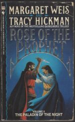 Rose of the Prophet #2: The Paladin of the Night by Margaret Weis, Tracy Hickman