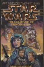 Star Wars Legends: The Courtship of Princess Leia by Dave Wolverton