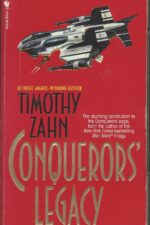The Conquerors Saga #3: Conquerors' Legacy by Timothy Zahn