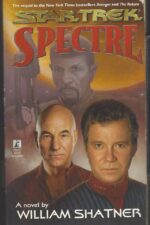Star Trek: The Mirror Universe Trilogy #1: Spectre by William Shatner, Judith Reeves-Stevens, Garfield Reeves-Stevens